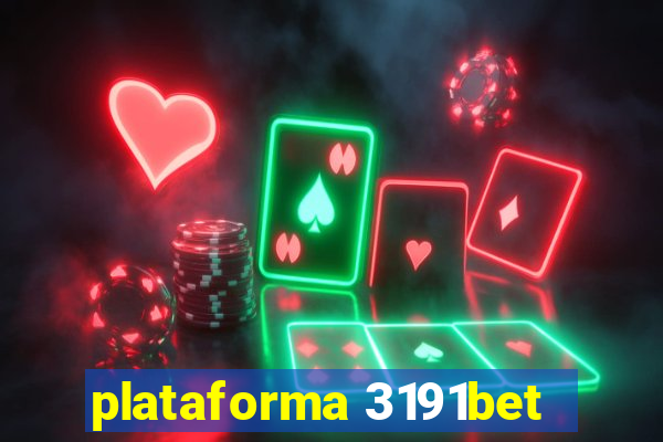 plataforma 3191bet